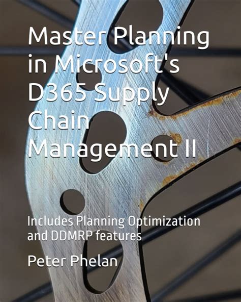 Master Planning In Microsofts D365 Supply Chain Management Ii