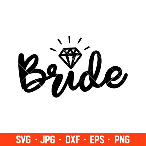 Bride Svg Wedding Svg Team Bride Svg Bride Diamond Svg Cricut Silhouette Cut File Ovalery Svg