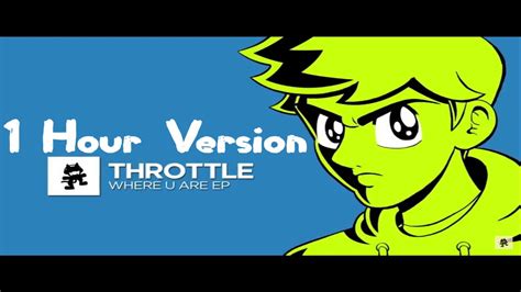 Throttle Where U Are 1 Hour Version Rocket League Song YouTube