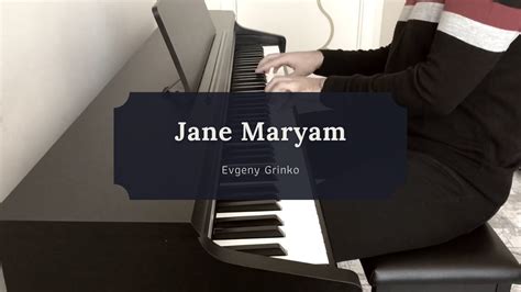 Jane Maryam Evgeny Grinko Piano Cover جان مریم YouTube