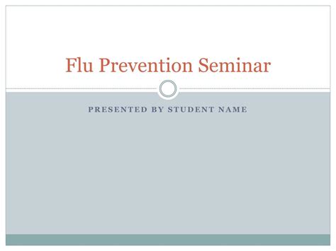 Ppt Flu Prevention Seminar Powerpoint Presentation Free Download