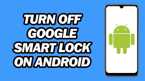 How To Turn Off Google Smart Lock On Android Disable Google Smart