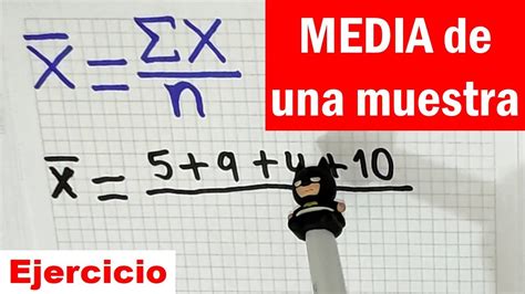 Como Calcular La Media De Una Muestra Youtube