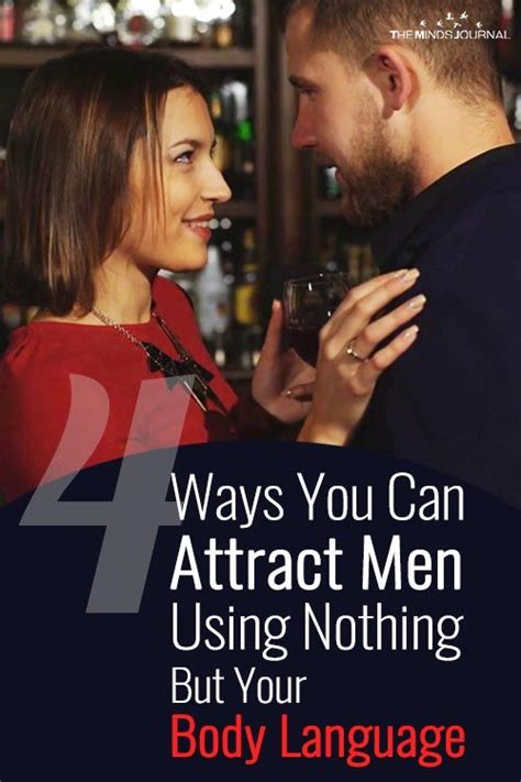 How To Attract Men Using Nothing But Your Body Language 4 Ways