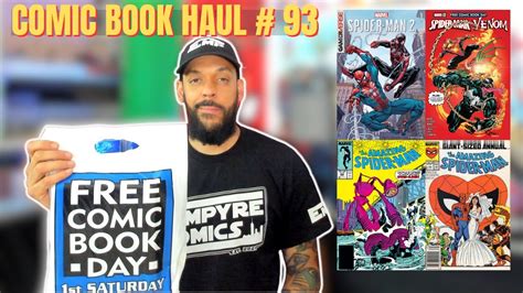 Comic Book Haul Free Comic Book Day Pick Ups Plus Asm Pick Ups