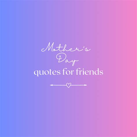 mothers day quotes for friends - HDwallpaperbest