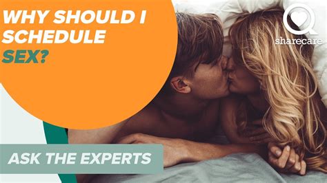 Why Should I Schedule Sex Ask The Experts Sharecare YouTube