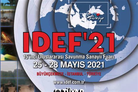 Savunma Sanayii Tedarikinden Sorumlu Makamlar IDEF’21’de Buluşacak ...