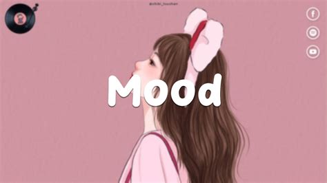 Mood Chill Vibes 🍒🍒🍒 English Chill Songs Best Pop Mix Youtube