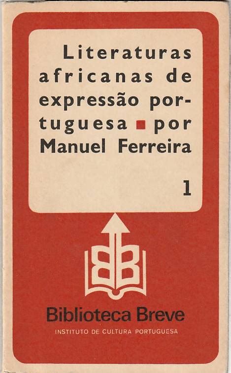 Literaturas africanas de expressão portuguesa 2 volumes