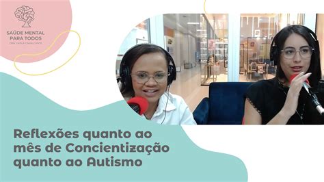 Sa De Mental Para Todos Reflex Es Quanto Ao M S De Concientiza O