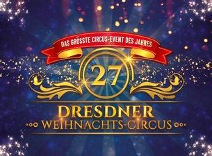 Dresdner Weihnachts Circus Abend Show Tickets Do 26 Dez 2024