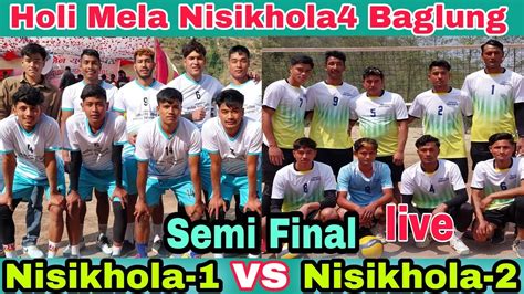 Semi Final Nisikhola 1 VS Nisikhola 2 Surya BK Prakash Sunar Rajkumar