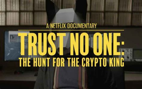 Sinopsis Trust No One The Hunt For The Crypto King Film Dokumenter