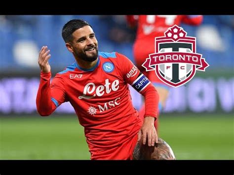 Lorenzo Insigne Welcome To Toronto Fc Crazy Skills Goals