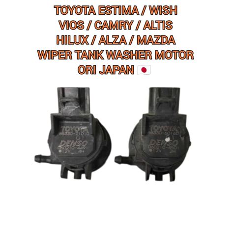 WIPER TANK WASHER MOTOR TOYOTA ESTIMA WISH VIOS CAMRY ALTIS HILUX ALZA