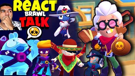 REACT BRAWL TALK BRAWL STARS YouTube