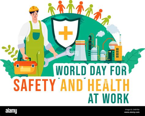 World Day For Safety And Health At Work Vector Illustration On April 28