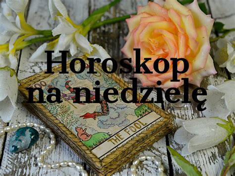 Horoskop Dzienny Na Niedziel Kwietnia Baran Byk Bli Ni Ta Rak