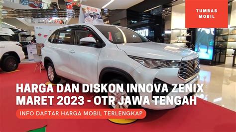 Update Harga Dan Diskon Toyota Innova Zenix Terbaru Maret Otr