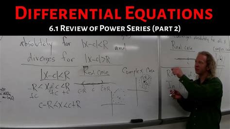 Differential Equations: Lecture 6.1 Review of Power Series (Part 2)