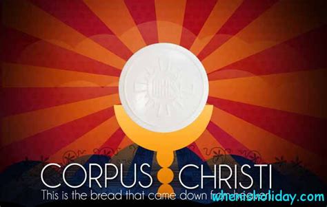 When Is Corpus Christi In Facts Traditions History And Events