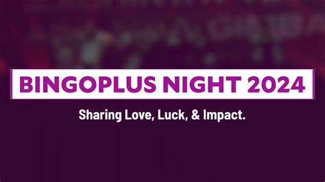 Bingoplus Night Sharing Love Luck Impact Youtube