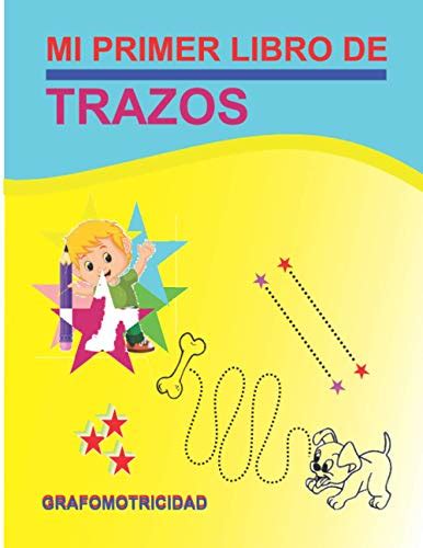 Grafomotricidadmi Primer Libro De Trazos By Pariona Goodreads