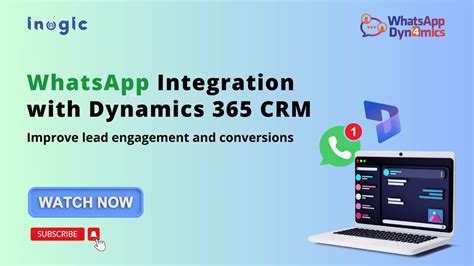 Whatsapp Integration With Dynamics Crm Improve Lead Engagement