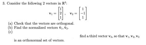 Answered 3 Consider The Following 2 Vectors In Bartleby