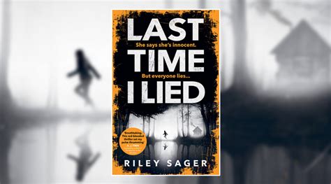 Book Review: Last Time I Lied by Riley Sager - Culturefly