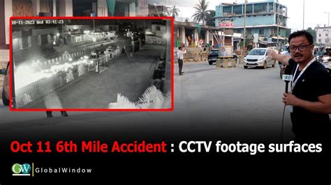 Oct 11 6th Mile Accident Cctv Footage Surfaces Youtube