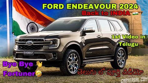 Ford Endeavour Ka First Full Detail Review In Telugu Ford