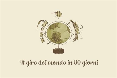 Il Giro Del Mondo In 80 Giorni Di Jules Verne 9
