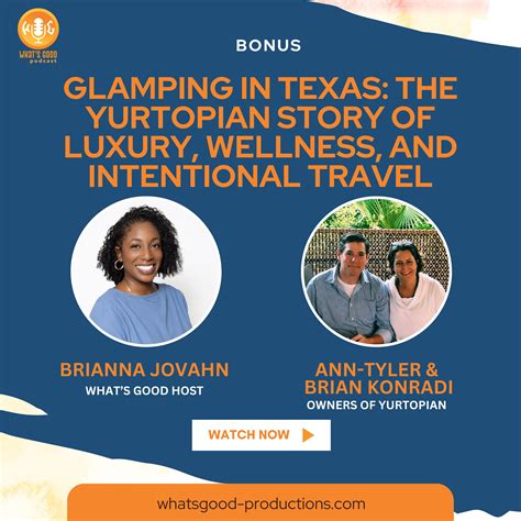 Glamping in Texas: The Yurtopian Story of Luxury, Wellness, and
