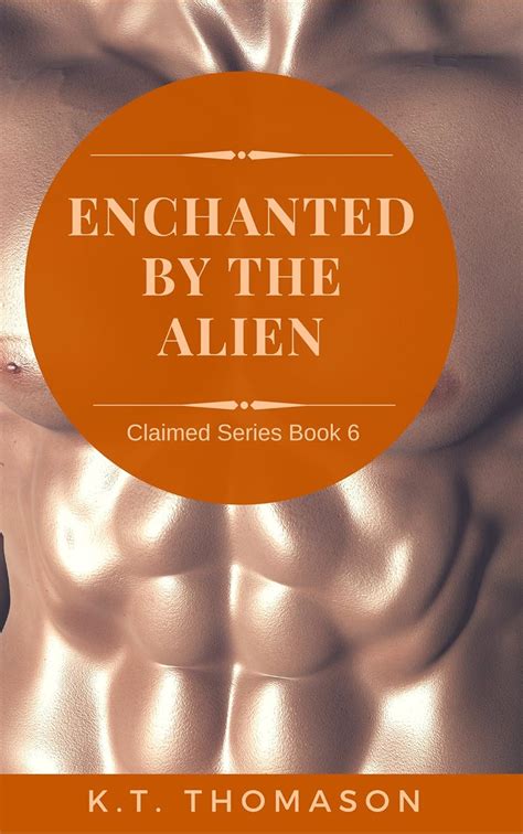 Amazon Enchanted By The Alien A MPreg Gay Science Fiction Romance Claimed Book 6 EBook