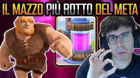 Proviamo Il Mazzo Pi Rotto Del Meta Top Mondiale Clash Royale