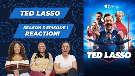 Ted Lasso Season 3 Episode 1 Smells Like Mean Spirit Reaction And Review Appletv Youtube