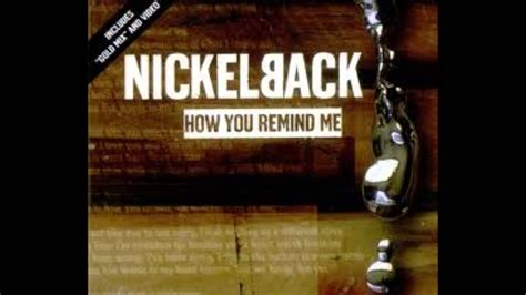 Nickelback~ How You Remind Me {audio} Youtube