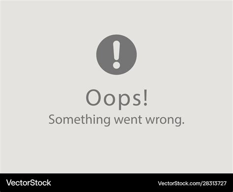 Oops Something Went Wrong Royalty Free Vector Image