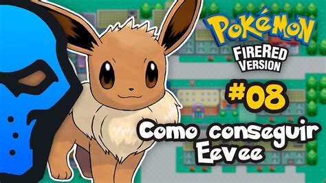 Pokémon FireRed 08 Como conseguir um Eevee e Cidade de Celadon YouTube