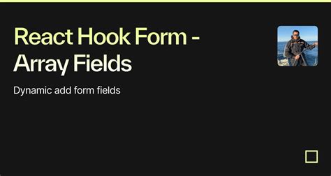 React Hook Form Array Fields Codesandbox