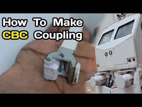 How To Make CBC Coupling 2 O Version Train Coupling Making Train