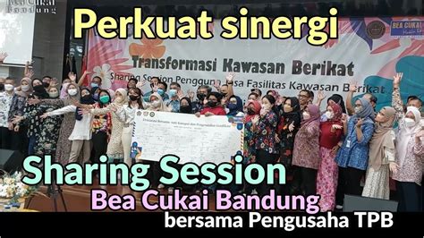 Perkuat Sinergi Bea Cukai Bandung Adakan Sharing Session Bersama