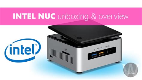 Intel NUK Overview and Unboxing Skylake - YouTube