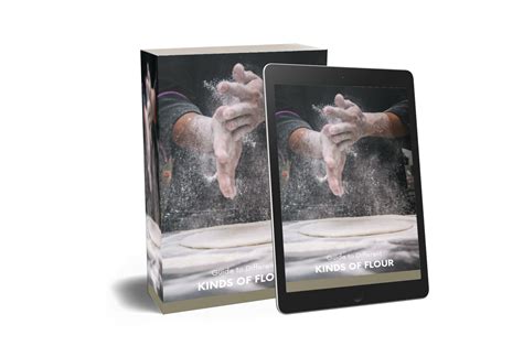 Guide to Different Kinds of Flour