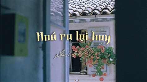 TOP Bản Nhạc Lofi Chill Nhạc Ballad Chill Nhẹ Nhàng Nhạc Lofi Chill Buồn Hot TikTok