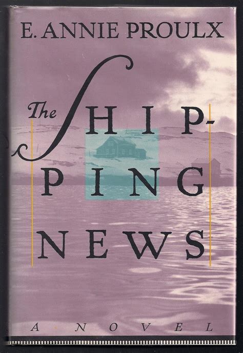 The Shipping News by Proulx, E. Annie: Very near Fine Hardcover (1993) First edition. | Evening ...