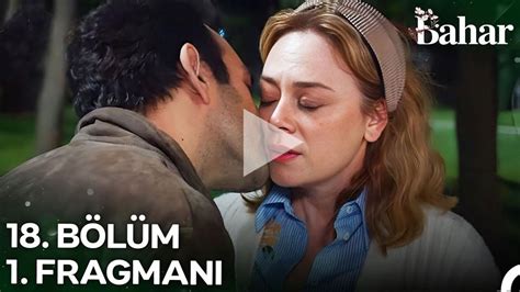 Bahar Fragman Burada Sadece Kimiziz Bahar B L M Fragman