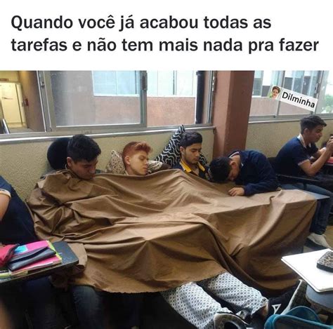 Quando Voc J Acabou Todas As Tarefas E N O Tem Mais Nada Pra Fazer